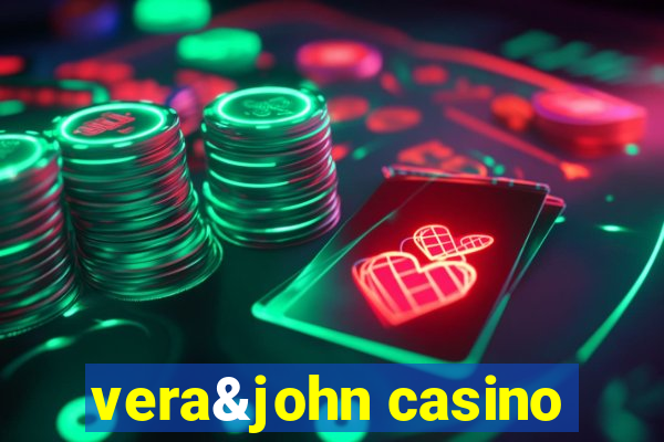 vera&john casino